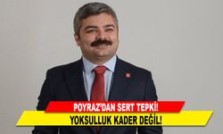 POYRAZ'DAN SERT TEPKİ