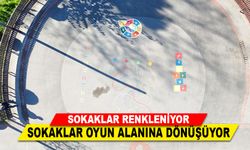SOKAKLAR RENKLENİYOR SOKAKLAR OYUN ALANINA DÖNÜŞÜYOR