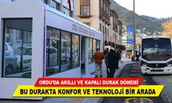 ORDU’DA AKILLI VE KAPALI DURAK DÖNEMİ