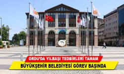 ORDU'DA YILBAŞI TEDBİRLERİ TAMAM