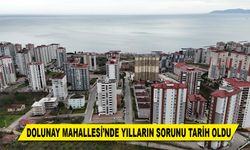 DOLUNAY MAHALLESİ'NDE YILLARIN SORUNU TARİH OLDU