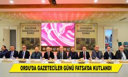 ORDU'DA GAZETECİLER GÜNÜ FATSA'DA KUTLANDI