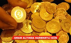 GRAM ALTINDA HAREKETLİ GÜN