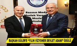 BAŞKAN GÜLER’E “YILIN VİZYONER DEVLET ADAMI” ÖDÜLÜ