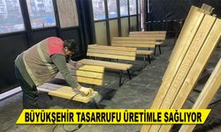 BÜYÜKŞEHİR TASARRUFU ÜRETİMLE SAĞLIYOR