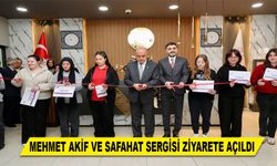 MEHMET AKİF VE SAFAHAT SERGİSİ ZİYARETE AÇILDI