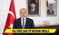 VALİ EROL'DAN TIP BAYRAMI MESAJI