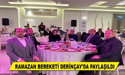 RAMAZAN BEREKETİ DERİNÇAY’DA PAYLAŞILDI