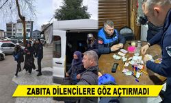 ZABITA DİLENCİLERE GÖZ AÇTIRMADI