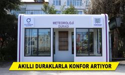 AKILLI DURAKLARLA KONFOR ARTIYOR