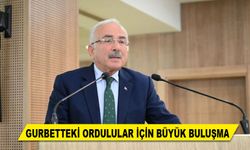 GURBETTEKİ ORDULULAR İÇİN BÜYÜK BULUŞMA