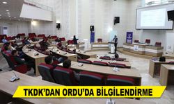 TKDK’DAN ORDU’DA BİLGİLENDİRME
