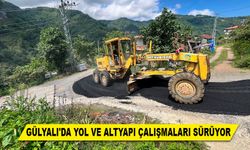 GÜLYALI'DA YOL VE ALTYAPI ÇALIŞMALARI SÜRÜYOR