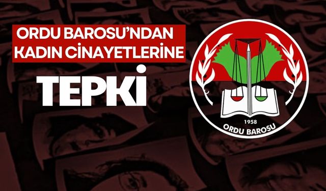 ORDU BAROSU KADIN HAKLARI KOMİSYONU, KADIN CİNAYETLERİNİ ENGELLEMEK İÇİN MÜCADELEYE DEVAM DEDİ