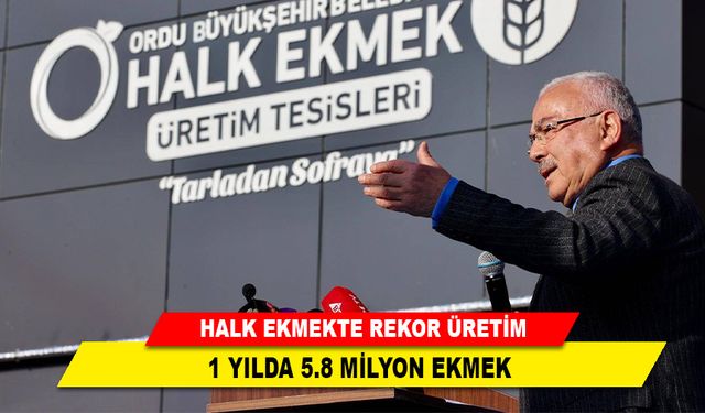 HALK EKMEKTE REKOR ÜRETİM