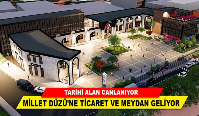TARİHİ ALAN CANLANIYOR
