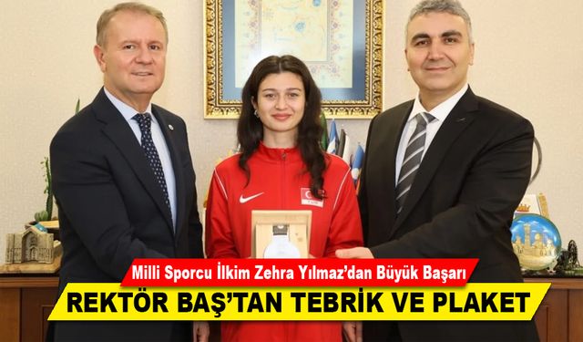 Rektör Baş’tan Tebrik ve Plaket