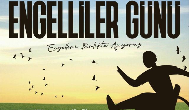 Başkan Güler’den 3 Aralık Dünya Engelliler Günü Mesajı