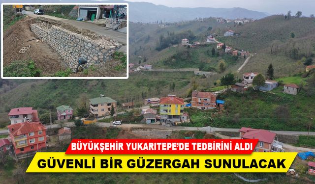 BÜYÜKŞEHİR YUKARITEPE’DE TEDBİRİNİ ALDI