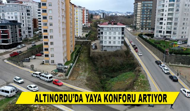 ALTINORDU’DA YAYA KONFORU ARTIYOR