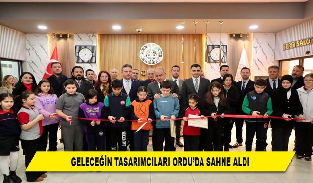 GELECEĞİN TASARIMCILARI ORDU'DA SAHNE ALDI