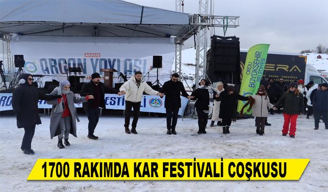 1700 RAKIMDA KAR FESTİVALİ COŞKUSU