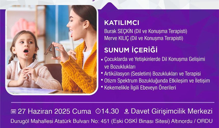 ORDU’DA DİL VE KONUŞMA BOZUKLUKLARI EĞİTİMİ
