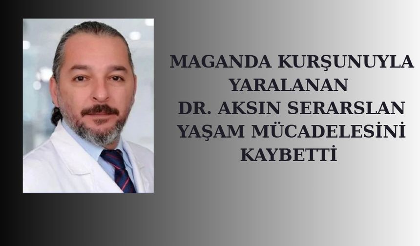 MAGANDA KURŞUNU HAYATTAN KOPARDI