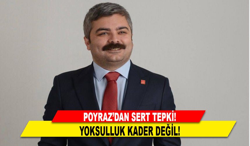 POYRAZ'DAN SERT TEPKİ
