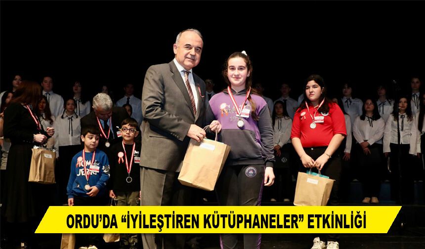 ORDU’DA “İYİLEŞTİREN KÜTÜPHANELER” ETKİNLİĞİ