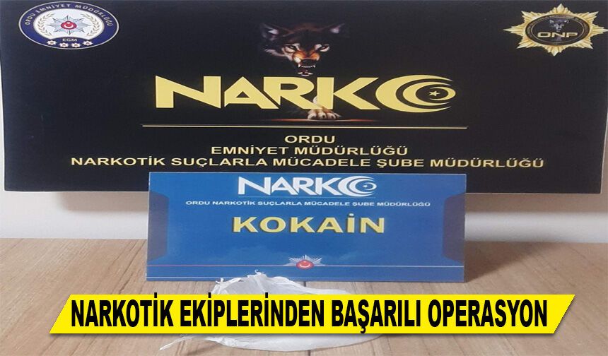 NARKOTİK EKİPLERİNDEN BAŞARILI OPERASYON