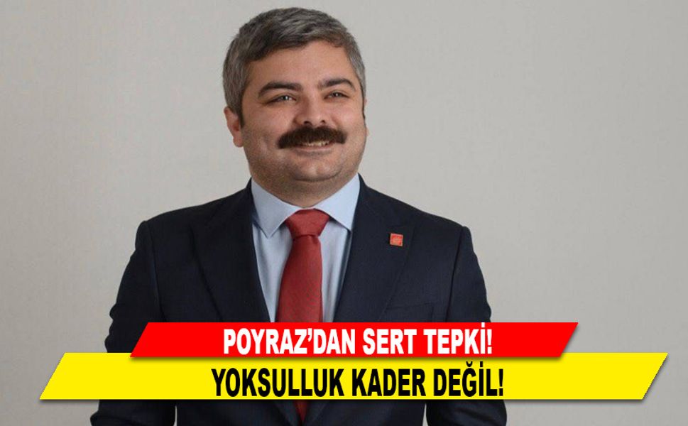 POYRAZ'DAN SERT TEPKİ