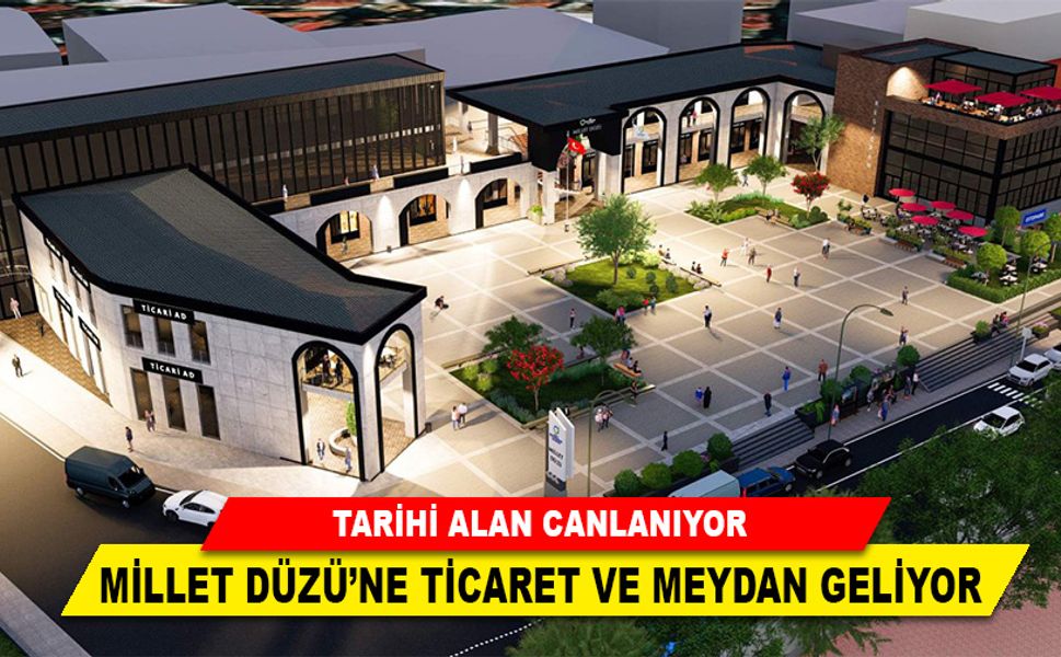 TARİHİ ALAN CANLANIYOR