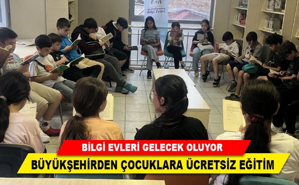 bilgi evleri gelecek oluyor