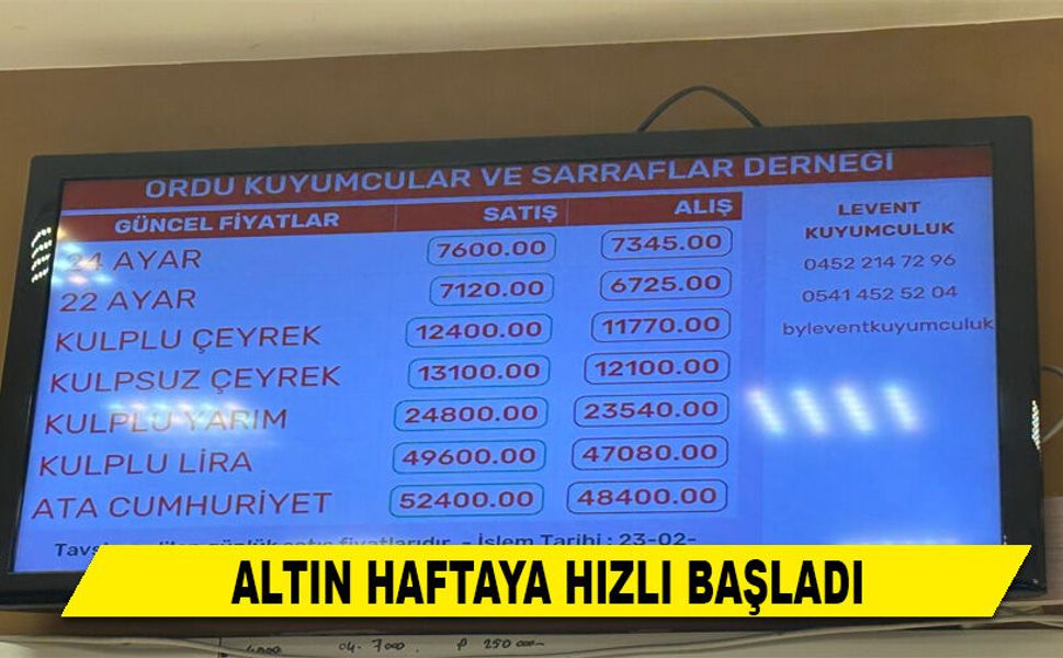ALTIN HAFTAYA HIZLI BAŞLADI