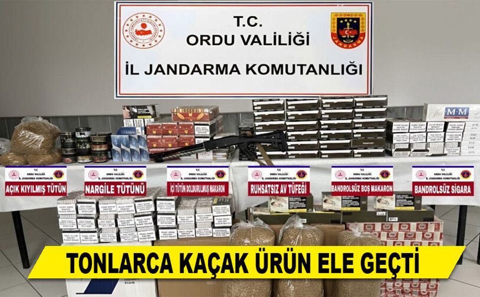 TONLARCA KAÇAK ÜRÜN ELE GEÇTİ