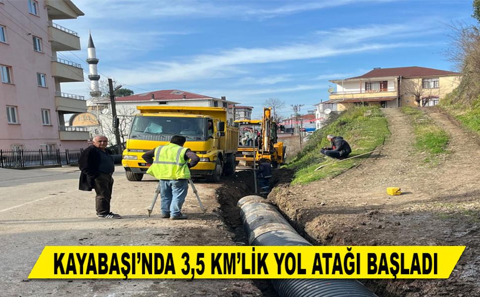 KAYABAŞI’NDA 3,5 KM’LİK YOL ATAĞI BAŞLADI