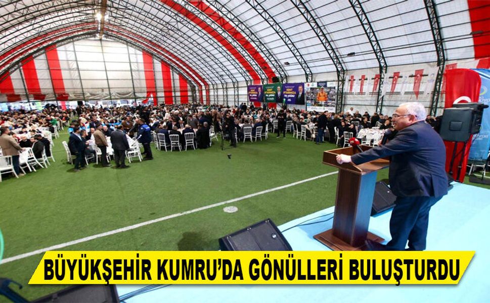 BÜYÜKŞEHİR KUMRU’DA GÖNÜLLERİ BULUŞTURDU