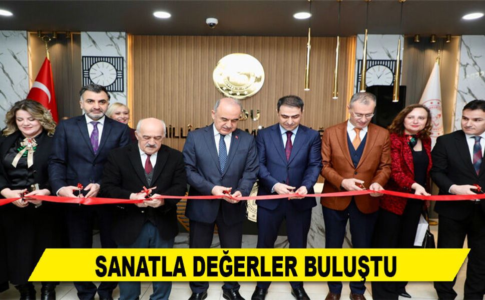 SANATLA DEĞERLER BULUŞTU