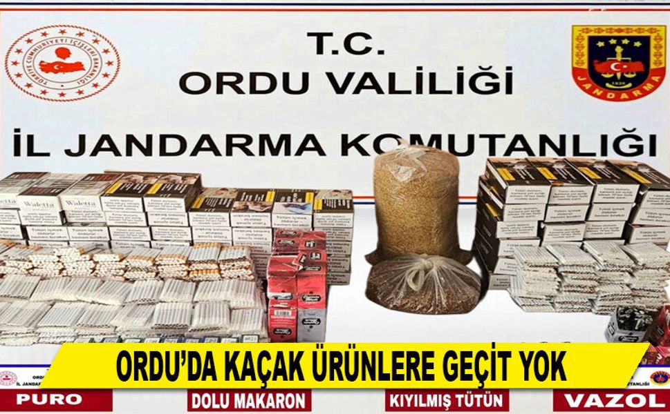 ORDU’DA KAÇAK ÜRÜNLERE GEÇİT YOK