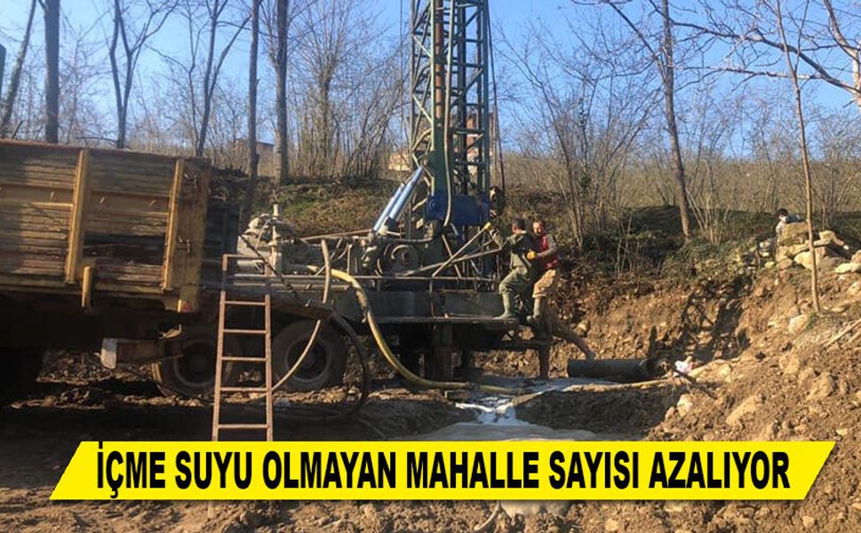 İÇME SUYU OLMAYAN MAHALLE SAYISI AZALIYOR